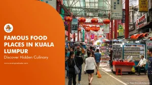 Famous-food-places-in-kuala-lumpur