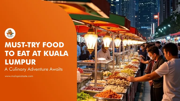 Food-to-eat-at-kuala-lumpur