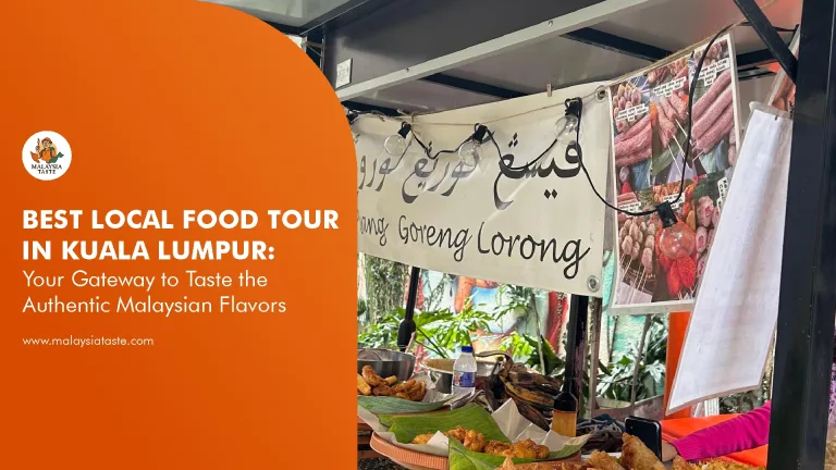 Best Local Food Tour in Kuala Lumpur