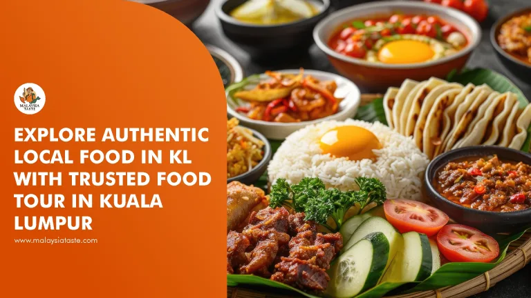 Trusted Food Tour Kuala Lumpur