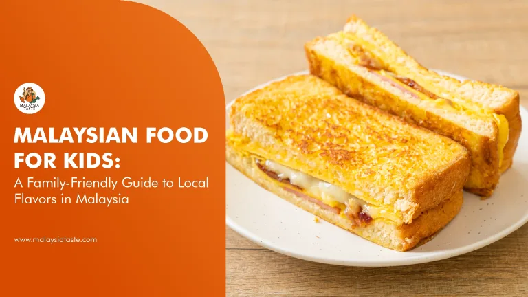 Malaysian Food for Kids